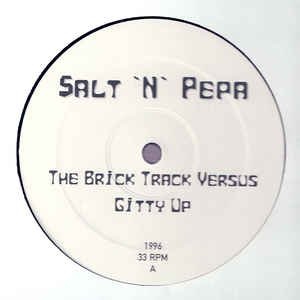 Salt-N-Pepa The Brick Track Versus Gitty Up, 1999