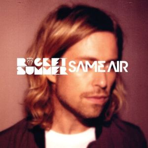 Album The Rocket Summer - Same Air