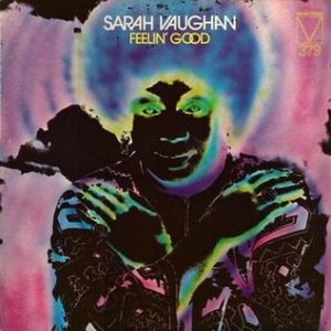 Sarah Vaughan Feelin' Good, 1972