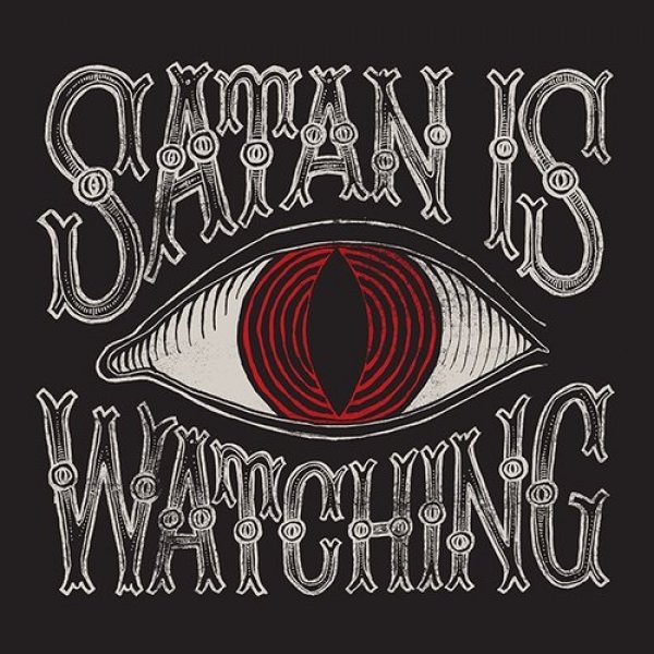 Satan Is Watching - album