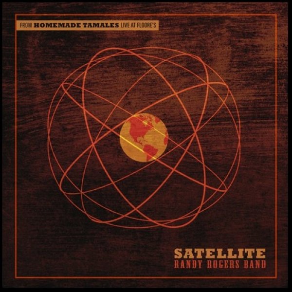 Album Randy Rogers Band - Satellite