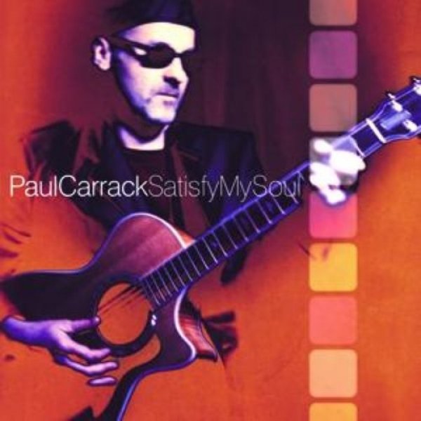 Album Paul Carrack - Satisfy My Soul