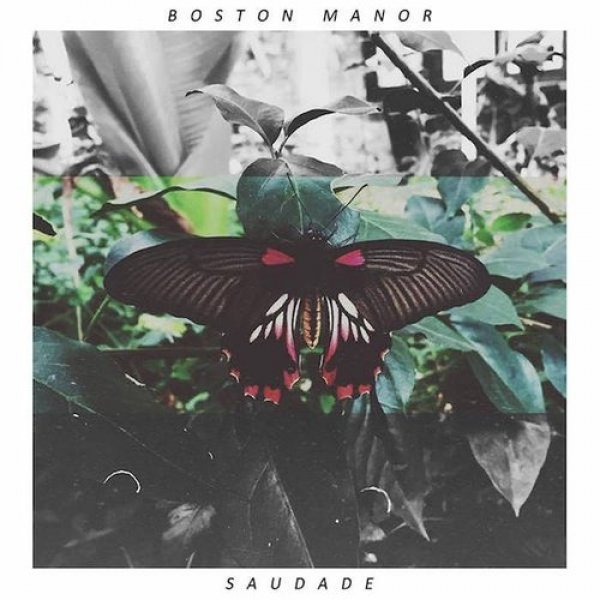 Album Boston Manor - Saudade