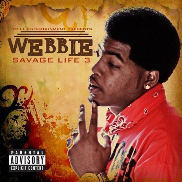 Album Webbie - Savage Life 3