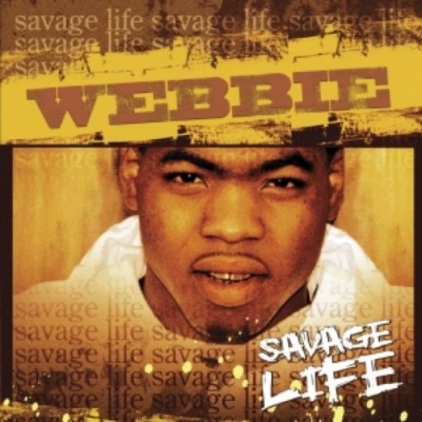 Album Webbie - Savage Life