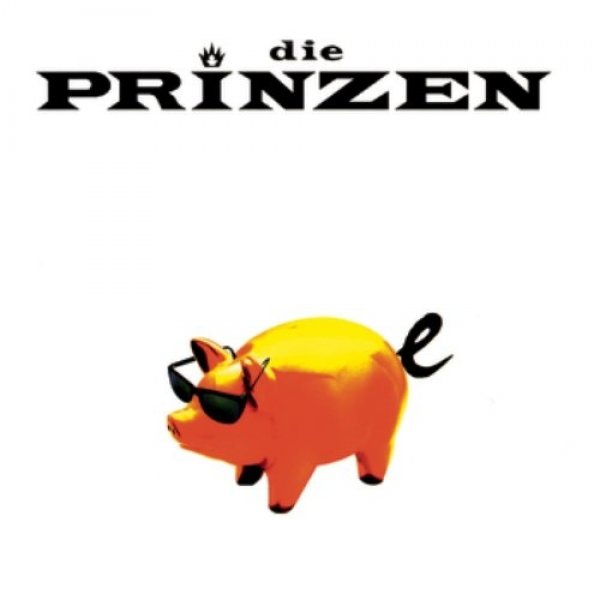 Album Die Prinzen - Schweine