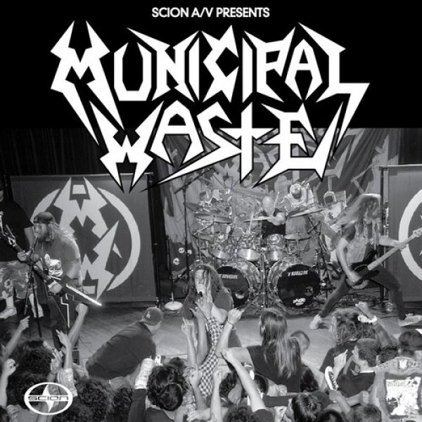 Album Municipal Waste - Scion A/V Presents: Municipal Waste