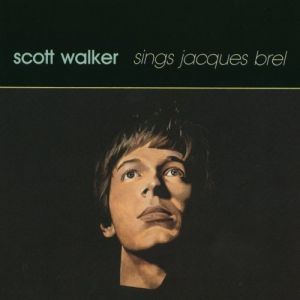 Scott Walker Sings Jacques Brel Album 