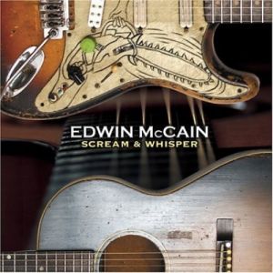 Album Edwin McCain - Scream & Whisper