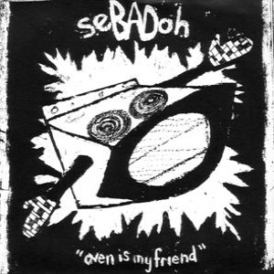 Album Sebadoh - Oven is My Friend