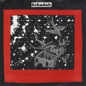 Album Sebadoh - Sebadoh/Azalia Snail Split