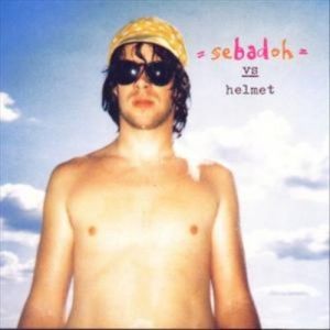 Album Sebadoh - Sebadoh vs. Helmet