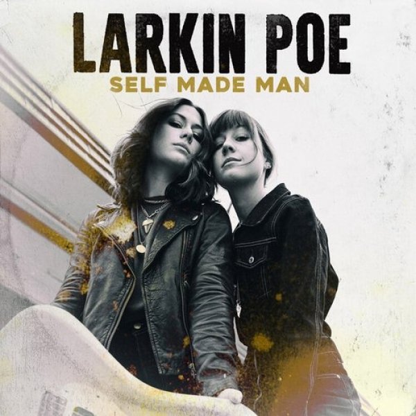 Album Larkin Poe - Self Made Man