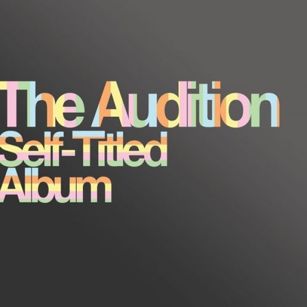 Album The Audition - Self-Titled Album