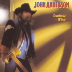 Album John Anderson - Seminole Wind