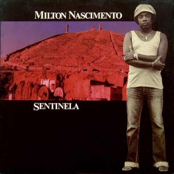 Album Milton Nascimento -  Sentinela