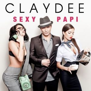 Album Claydee -  Sexy Papi