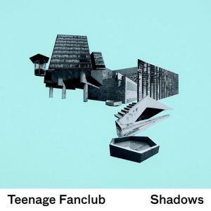 Album Teenage Fanclub - Shadows