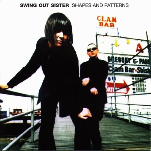 Album Swing Out Sister - Shapes and Patterns