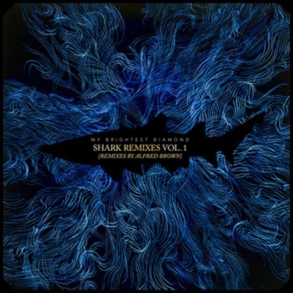 Shark Remixes, Vol. 1: Alfred Brown Album 