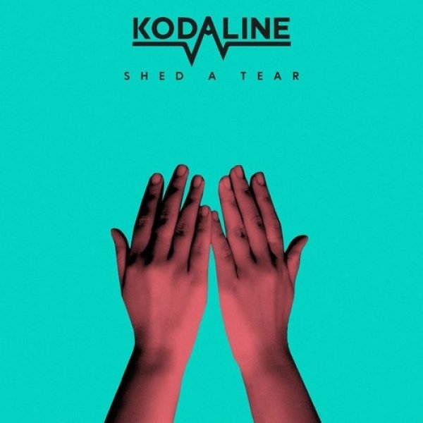 Album Kodaline - Shed a Tear