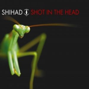 Album Shihad - Shot in the Head
