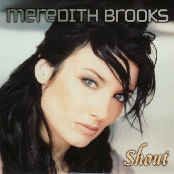 Album Meredith Brooks - Shout