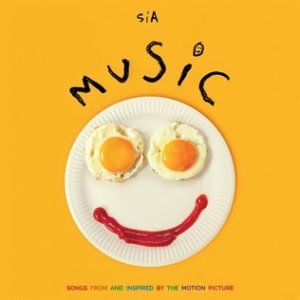 Album Music – Songs from and Inspired by the Motion Picture - Sia