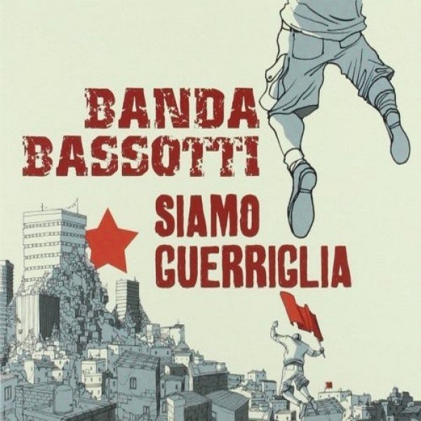 Album Banda Bassotti - Siamo guerriglia