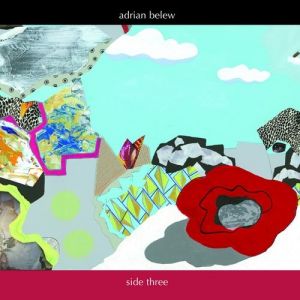 Album Adrian Belew - Side Three