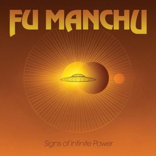 Album Fu Manchu - Signs of Infinite Power