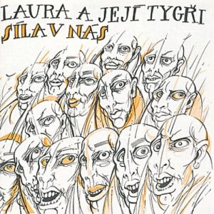 Album Síla v nás - Laura a její tygři