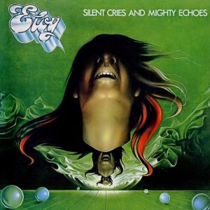 Eloy Silent Cries and Mighty Echoes, 1979