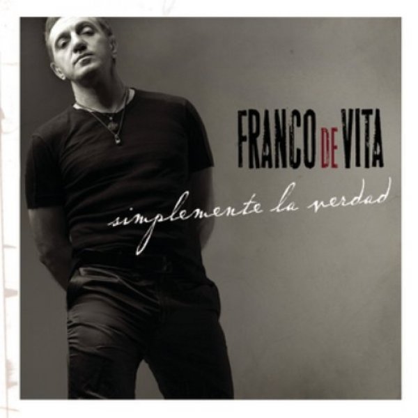 Album Franco De Vita - Simplemente La Verdad
