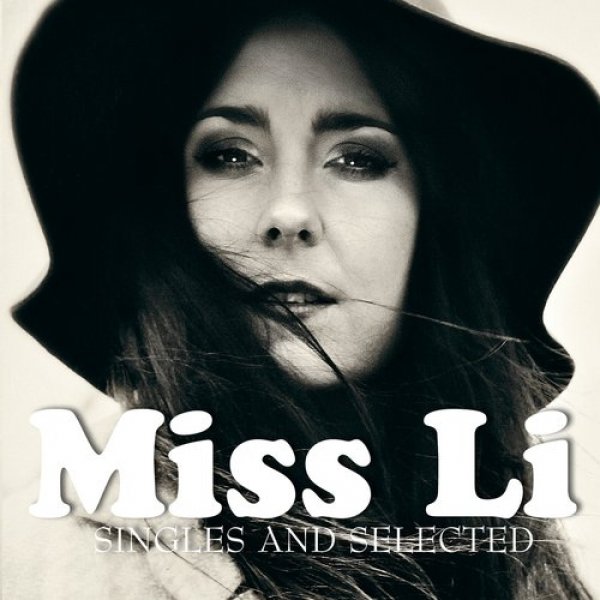 Miss Li Singles and Selected, 2012