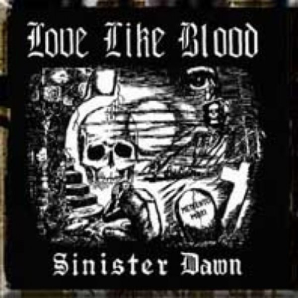 Album Love Like Blood - Sinister Dawn