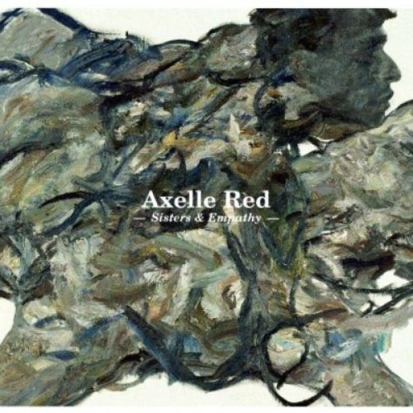 Album Axelle Red - Sisters & Empathy