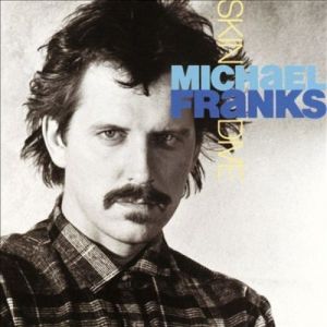 Album Michael Franks - Skin Dive