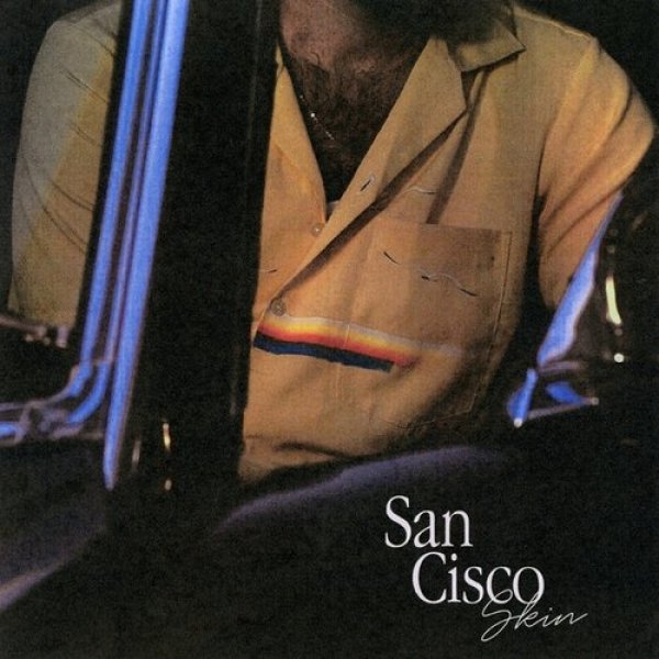 Album San Cisco - Skin