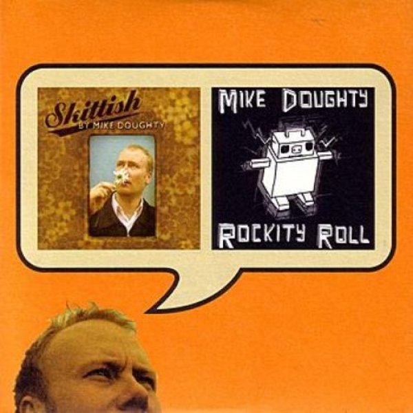 Album Mike Doughty - Skittish / Rockity Roll