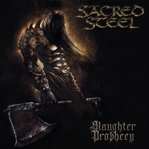 Album Sacred Steel - Slaughter Prophecy