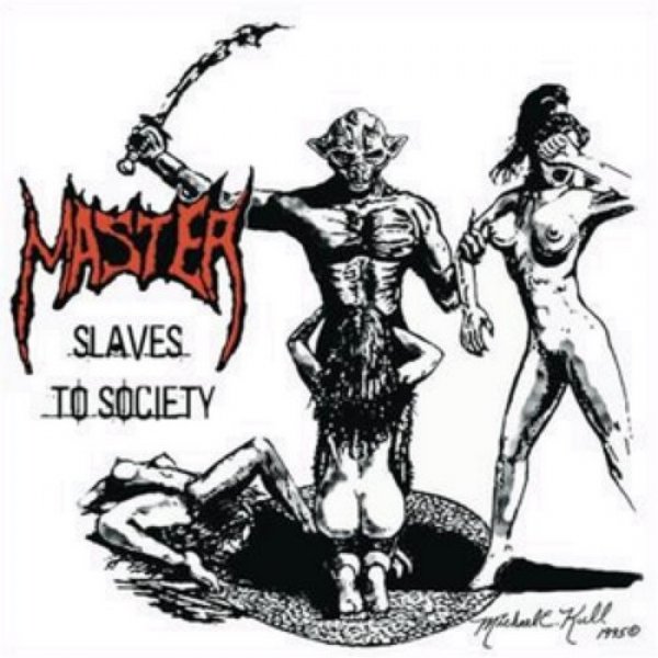 Master Slaves to Society, 2007