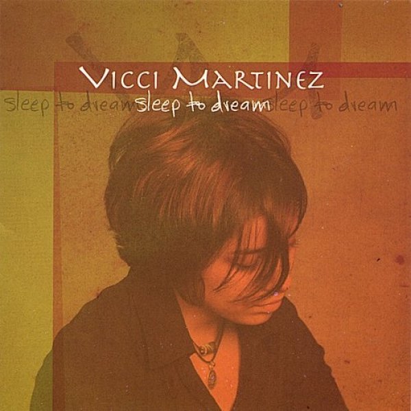 Album Vicci Martinez -  Sleep to Dream