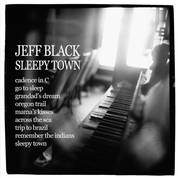 Album Jeff Black - Sleepy Town