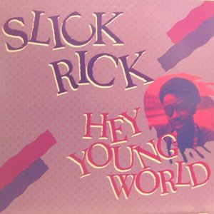 Album Slick Rick - Hey Young World