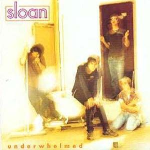 Album Sloan - Underwhelmed