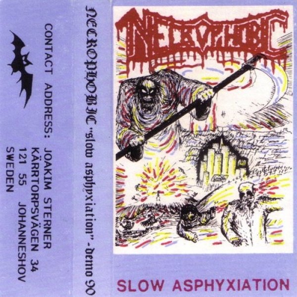 Necrophobic Slow Asphyxiation, 1990