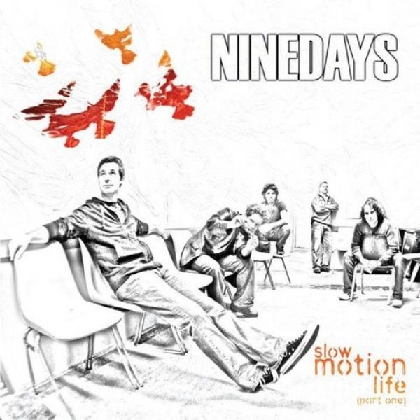 Album Nine Days - Slow Motion Life (Part One)
