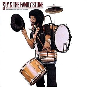Sly & The Family Stone Heard Ya Missed Me, Well I'm Back, 1976