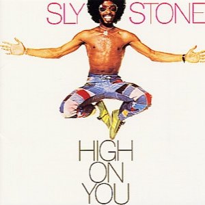 Sly & The Family Stone High on You, 1975